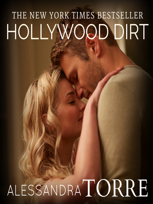 Title details for Hollywood Dirt by Alessandra Torre - Available